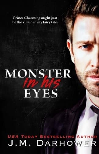 Monster in His Eyes by J.M. Darhower