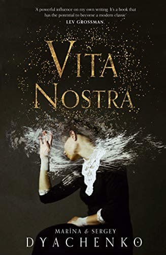 Vita Nostra (Vita Nostra, #1) by Marina Dyachenko