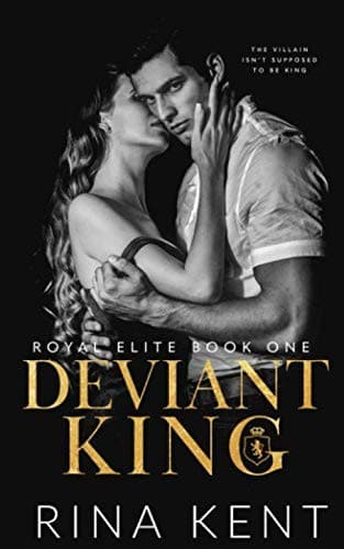 Deviant King (Royal Elite, #1) by Rina Kent
