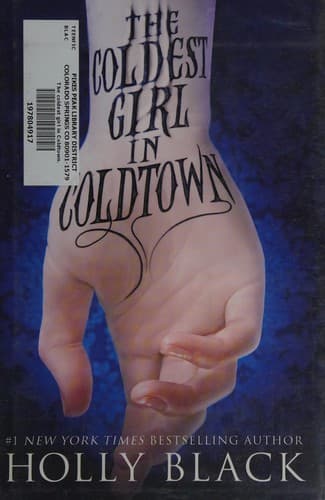 The Coldest Girl in Coldtown by Holly Black