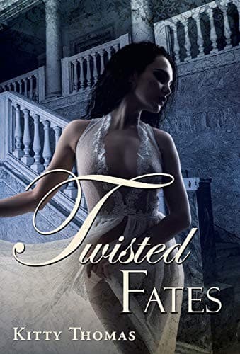 Twisted Fates: A Dark Captive Menage Romance by Kitty Thomas