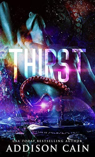 Thirst: An Alien Dark Romance Novel by Addison Cain