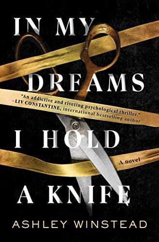 In My Dreams I Hold a Knife (Hardcover) by Ashley Winstead