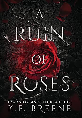 A Ruin of Roses (Deliciously Dark Fairytales, #1) by K.F. Breene