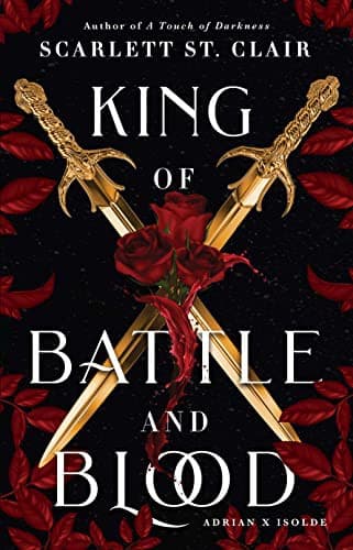 King of Battle and Blood by Scarlett St. Clair