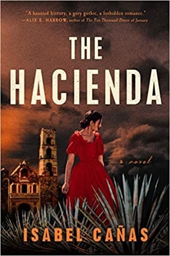 The Hacienda by Isabel Cañas