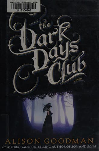 The Dark Days Club by Alison Goodman