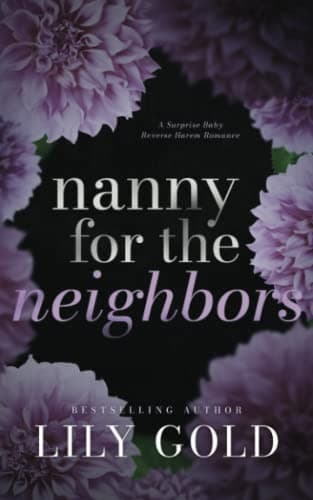 Nanny for the Neighbors (Kindle Edition) by Lily Gold