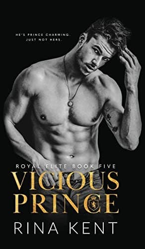 Vicious Prince (Royal Elite, #5) by Rina Kent