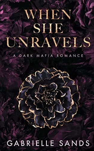 When She Unravels by Gabrielle Sands