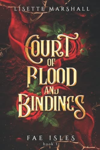 Court of Blood and Bindings by Lisette Marshall