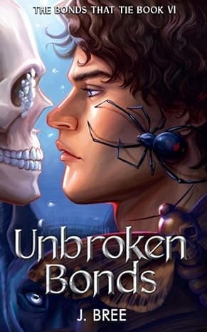 Unbroken Bonds (The Bonds That Tie, #6) by J. Bree