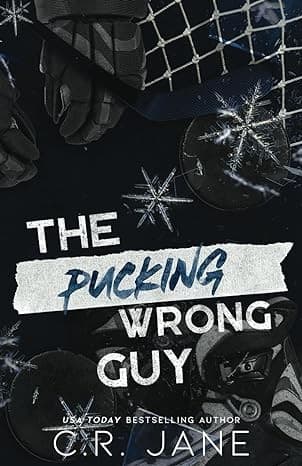 The Pucking Wrong Guy (Pucking Wrong, #2) by C.R. Jane