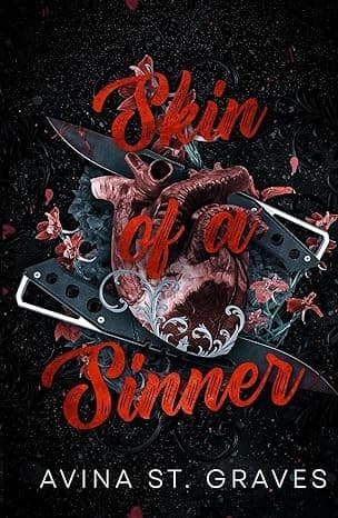 Skin of a Sinner by Avina St. Graves