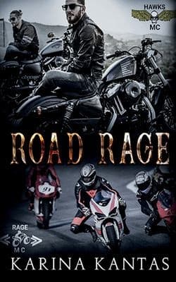 Road Rage: Fast-paced dark MC romance with plenty of mischief, murder, and mayhem. by Karina Kantas