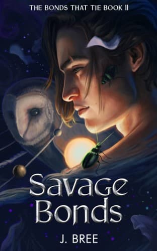 Savage Bonds (The Bonds that Tie, #2) by J. Bree