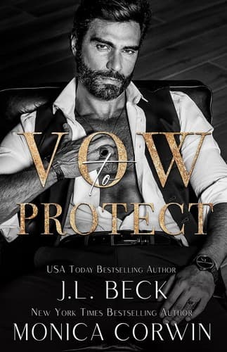 Vow to Protect: A Dark Mafia Arranged Marriage Romance by Monica Corwin, J L Beck
