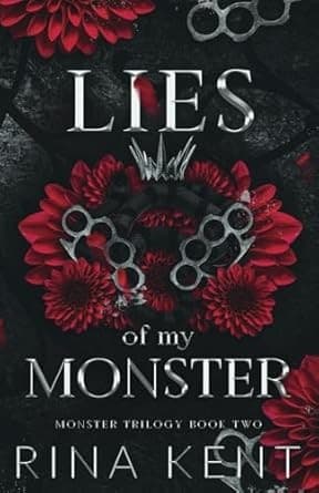 Lies of My Monster (Monster Trilogy, #2) by Rina Kent