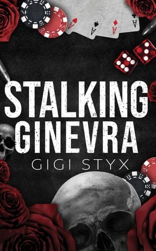Stalking Ginevra by Gigi Styx