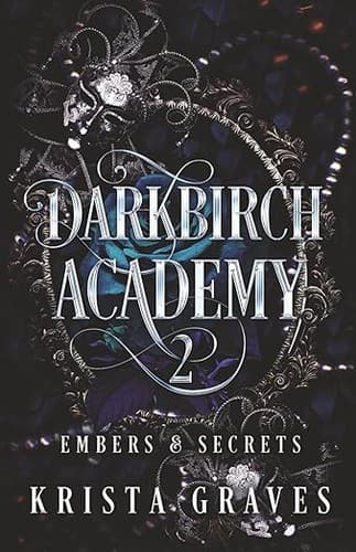 Darkbirch Academy: Ash & Wings by Krista Graves