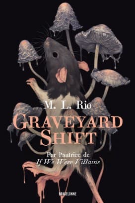 Graveyard Shift (Paperback) by M.L. Rio