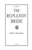 The Romanov Bride by Robert Alexander