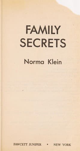 Family Secrets by Norma Klein