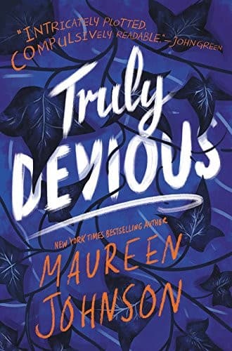Truly, Devious (Truly Devious, #1) by Maureen Johnson