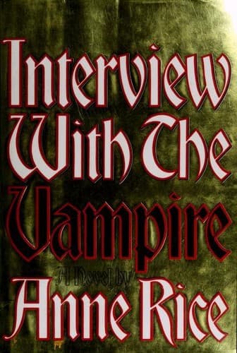 Interview with the Vampire by Anne Rice