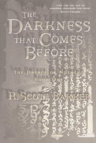 The Darkness That Comes Before by R. Scott Bakker