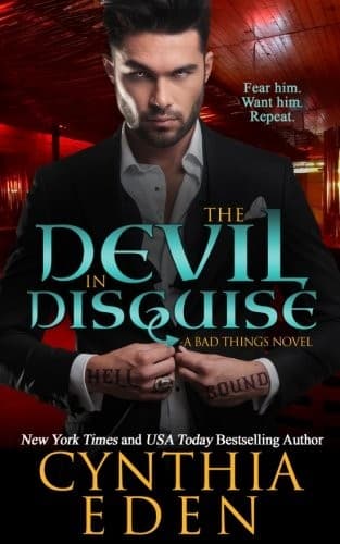 The Devil in Disguise: A Hot Paranormal Romance by Cynthia Eden