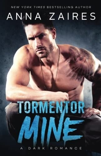 Tormentor Mine (Tormentor Mine, #1) by Anna Zaires
