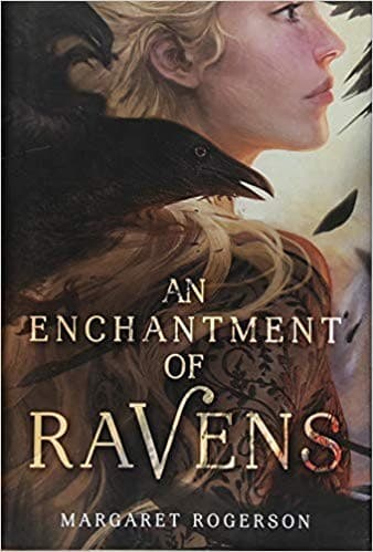 An Enchantment of Ravens by Margaret Rogerson