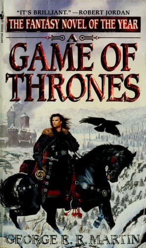 A Game of Thrones by George R.R. Martin