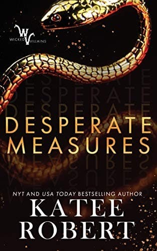 Desperate Measures by Katee Robert