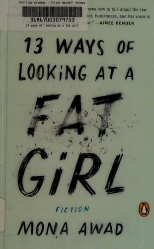 13 Ways of Looking at a Fat Girl by Mona Awad