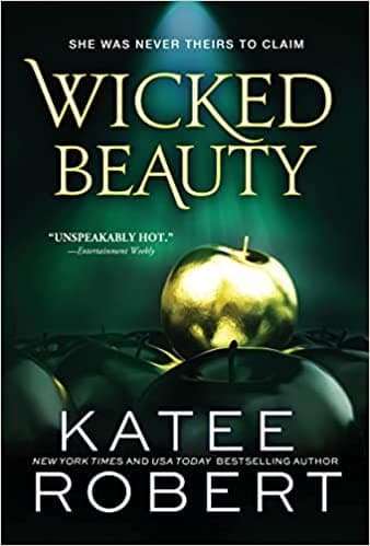 Wicked Beauty: A Divinely Dark Romance Retelling of Achilles, Patroclus and Helen of Troy (Dark Olympus 3) by Katee Robert