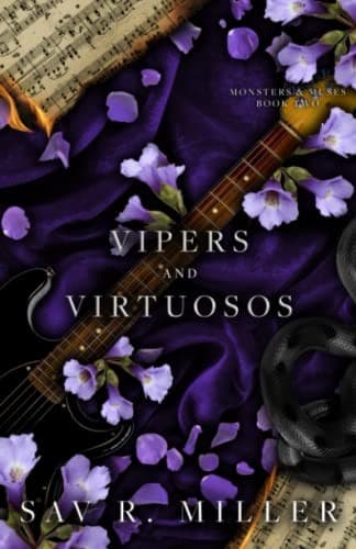 Vipers and Virtuosos (Monsters & Muses, #2) by Sav R. Miller