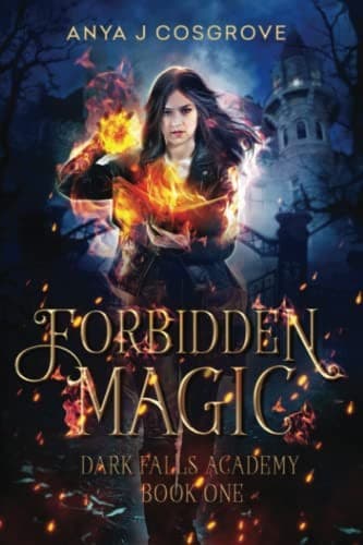 Forbidden Magic by Anya J. Cosgrove