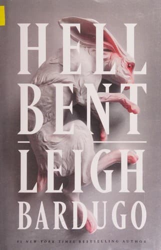 Hell Bent (Alex Stern, #2) by Leigh Bardugo
