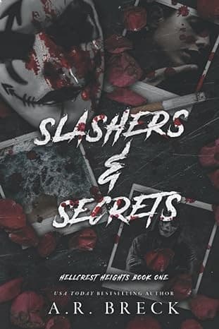 Slashers & Secrets: Hellcrest Heights Book 1 by A.R. Breck