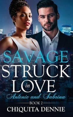 Savage: A Steamy Forbidden Possessive Interracial Dark Italian Mafia Contemporary Romance by Chiquita Dennie