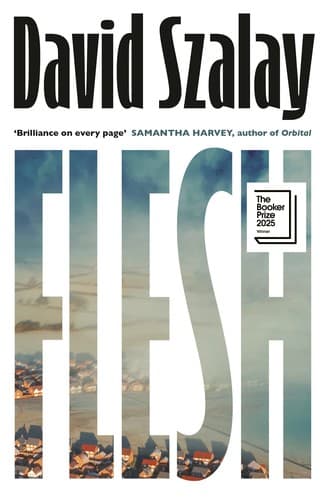 Flesh by David Szalay