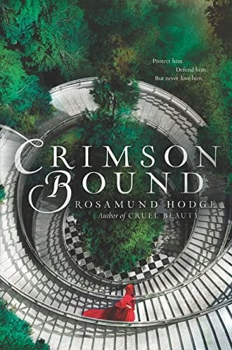Crimson Bound by Rosamund Hodge