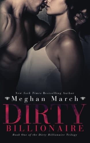 Dirty by Meghan March