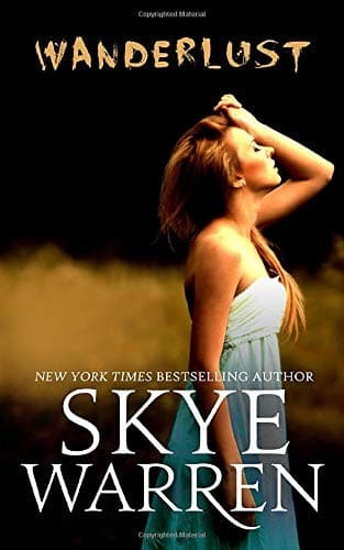 Wanderlust (Kindle Edition) by Skye Warren